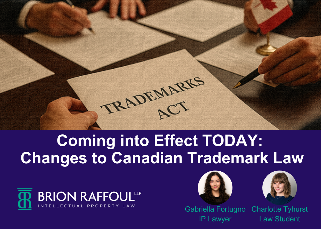 Coming into Effect TODAY: Changes to Canadian Trademark Law | BRION ...